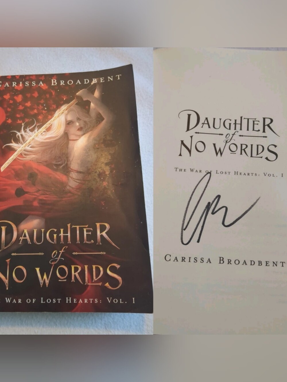 Signed OOP Daughter Of No Worlds The War Of The Lost Hearts #1 Carissa Broadbent